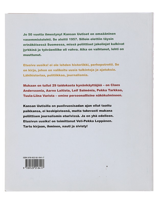 Etusivu uusiks! : Kansan uutisten viisi vuosikymmentä 1957-2007 - Historiakirjat - 10105501342 - 1