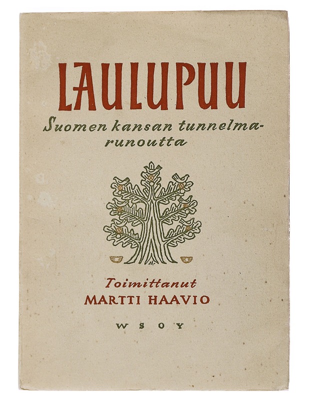 Laulupuu - Martti Haavio - Runot ja näytelmät - 10105501347 - 0