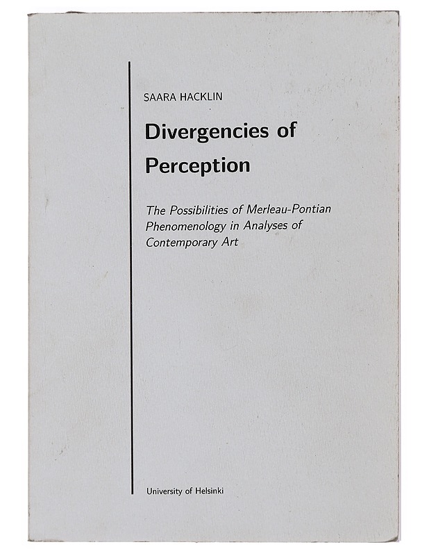 Divergencies of Perception - Hacklin, Saara - Harrastekirjat - 10105501382 - 0
