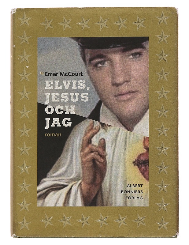 Elvis, Jesus och jag - McCourt, Emer - Romaanit ja novellit - 10105501415 - 0