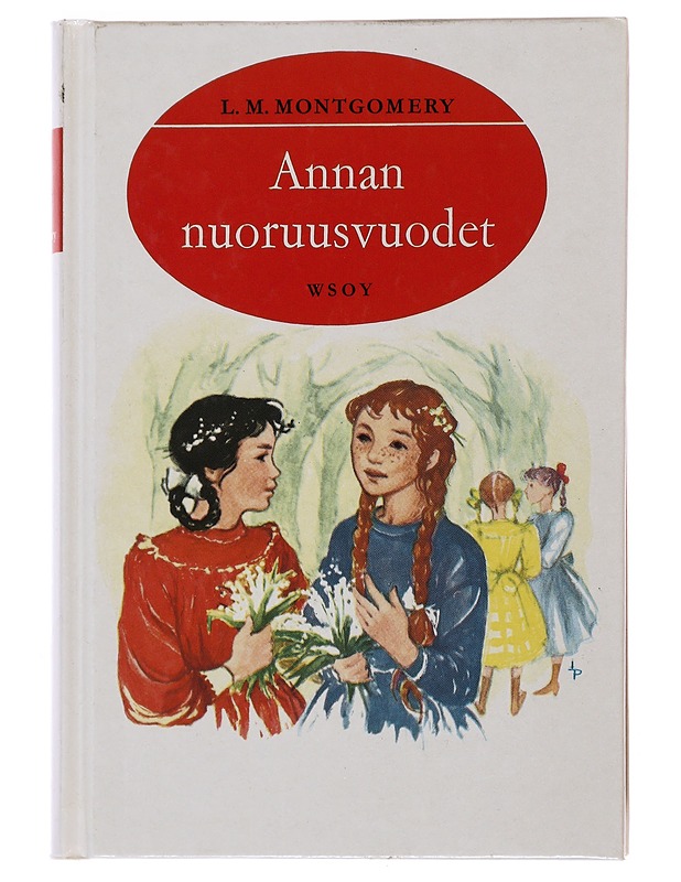 Annan nuoruusvuodet - Montgomery, L. M. - Nuorten kirjat - 10105501433 - 0