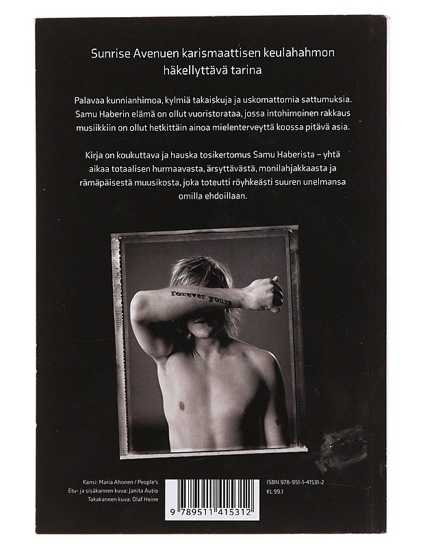 Samu Haber : forever yours - Nyholm, Tuomas - Elämäkerrat ja muistelmat - 10105501497 - 1