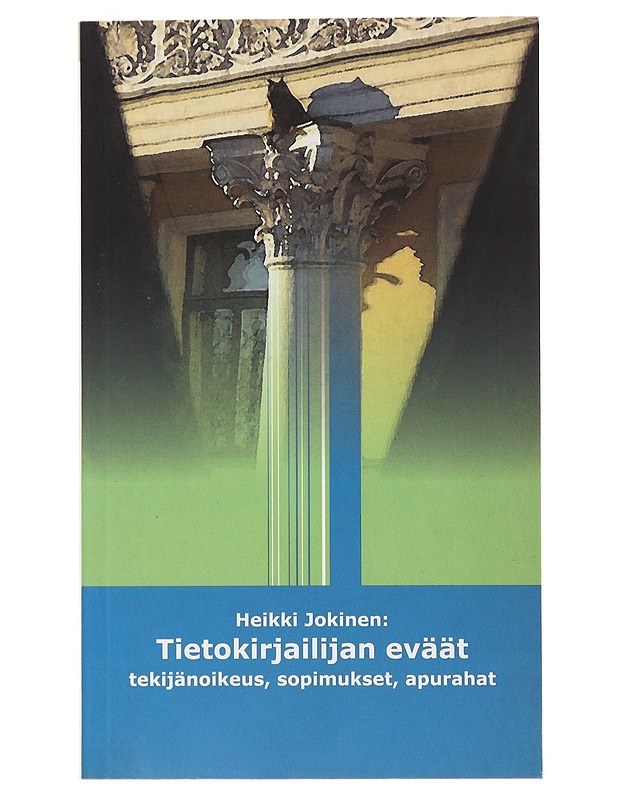 Tietokirjailijan eväät - Jokinen, Heikki - Tietokirjat ja oppaat - 10105501521 - 0
