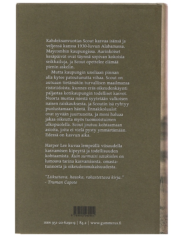 Kuin surmaisi satakielen - Lee, Harper - Romaanit ja novellit - 10105501523 - 1