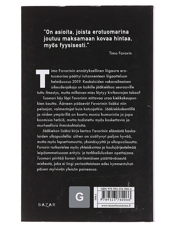 Tuomari : Timo Favorinin tarina - Huhtinen, Linda - Elämäkerrat ja muistelmat - 10105501530 - 1