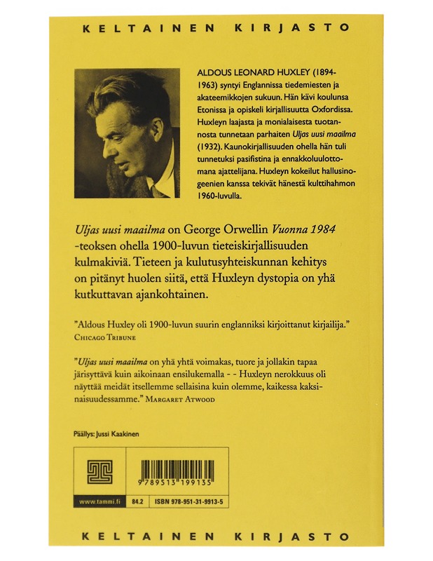 Uljas uusi maailma - Huxley, Aldous - Fantasia- ja scifi - 10105501578 - 1