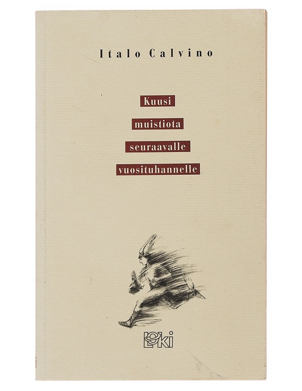 Kuusi muistiota seuraavalle vuosituhannelle - Calvino, Italo - Tietokirjat ja oppaat - 10105501660 - 0