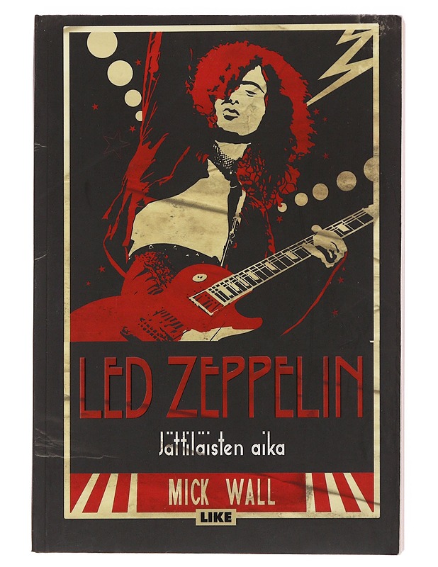 Led Zeppelin : jättiläisten aika - Wall, Mick - Elämäkerrat ja muistelmat - 10105501664 - 0