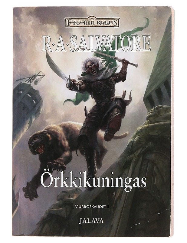 Murroskaudet I :  Örkkikuningas - Salvatore, R. A. - Fantasia- ja scifi - 10105501678 - 0