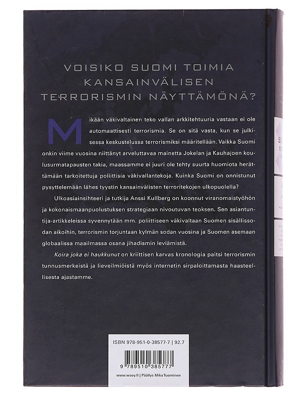 Suomi, terrorismi, Supo : koira, joka ei haukkunut - Kullberg, Anssi - Historiakirjat - 10105501680 - 1