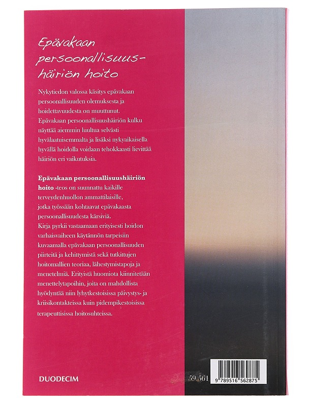 Epävakaan persoonallisuushäiriön hoito - Karlsson, Hasse - Tietokirjat ja oppaat - 10105501711 - 1