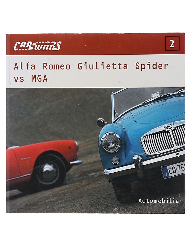 Alfa Romeo Giulietta Spider vs MGA - Alfieri , Bruno  - Tietokirjat - 10105501741 - 0