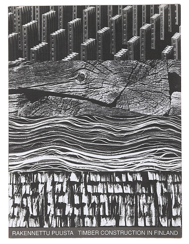 Rakennettu puusta = Timber construction in Finland - Paatero, Kristiina - Tietokirjat ja oppaat - 10105501748 - 0