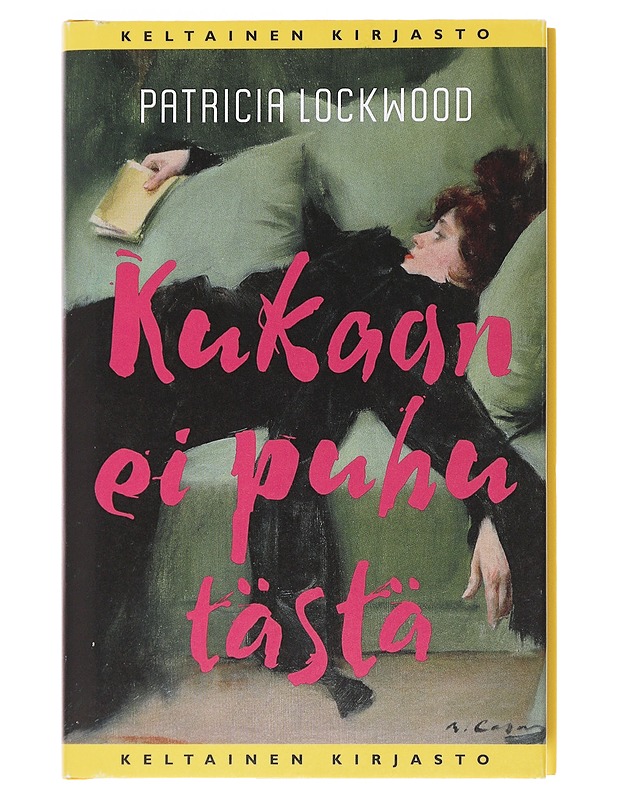 Kukaan ei puhu tästä - Lockwood, Patricia - Romaanit ja novellit - 10105501836 - 0