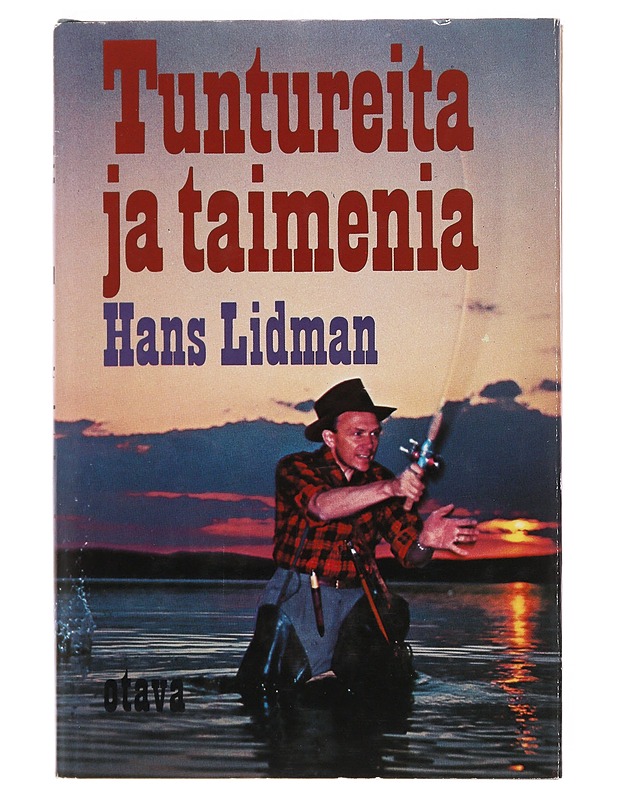 Tuntureita ja taimenia - Lidman, Hans - Harrastekirjat - 10105501850 - 0