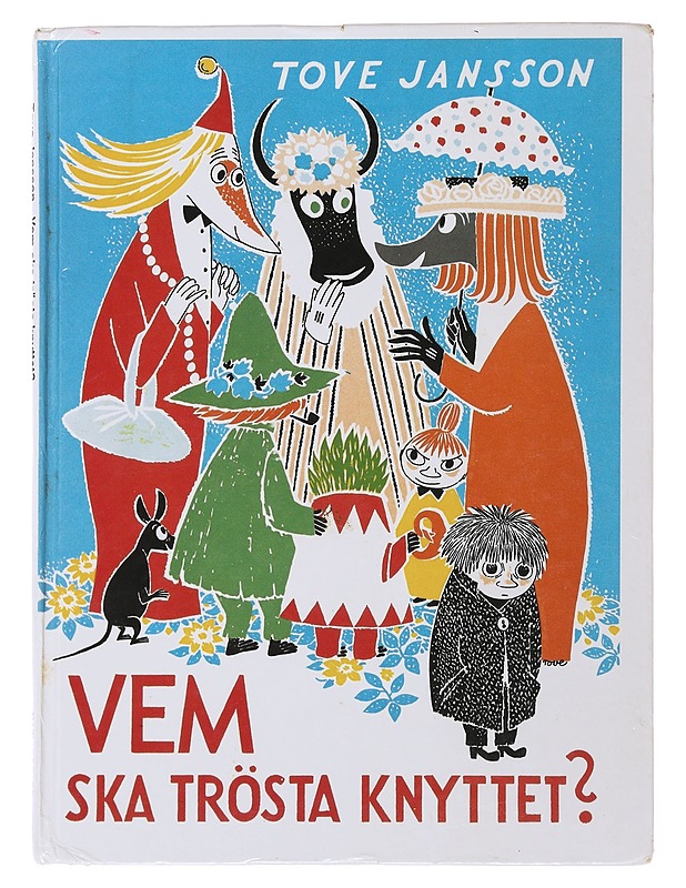 Vem ska trösta knyttet? - Jansson, Tove - Lastenkirjat - 10105501873 - 0