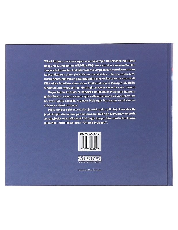 Uhattu Helsinki : kirja Helsingin kaupunkisuunnittelun kriisistä - Martinsen, Rolf - Tietokirjat ja oppaat - 10105501885 - 1