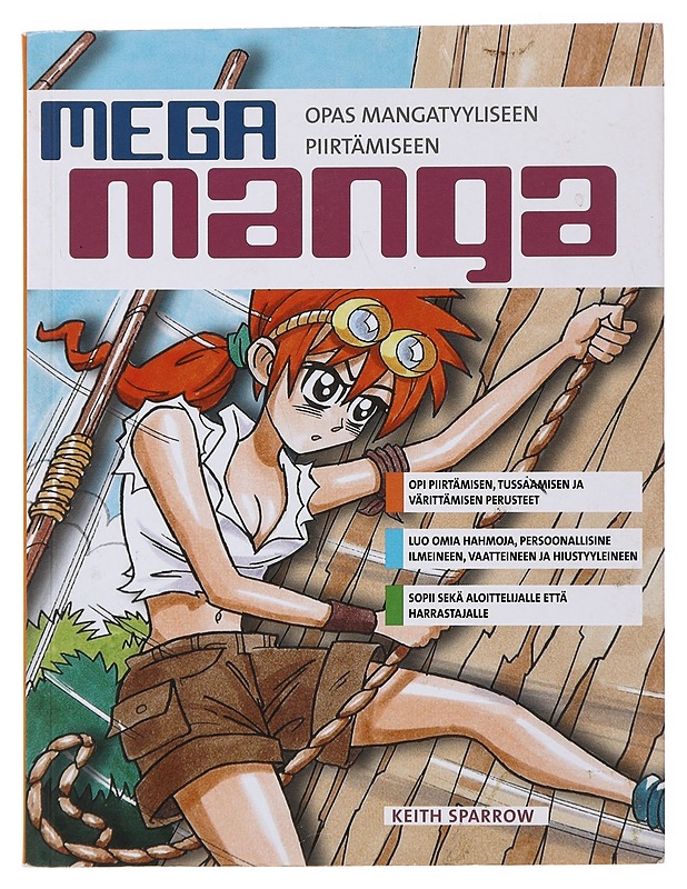 Mega manga 1 : opas mangatyyliseen piirtämiseen - Sparrow, Keith - Sarjakuvat - 10105501893 - 0