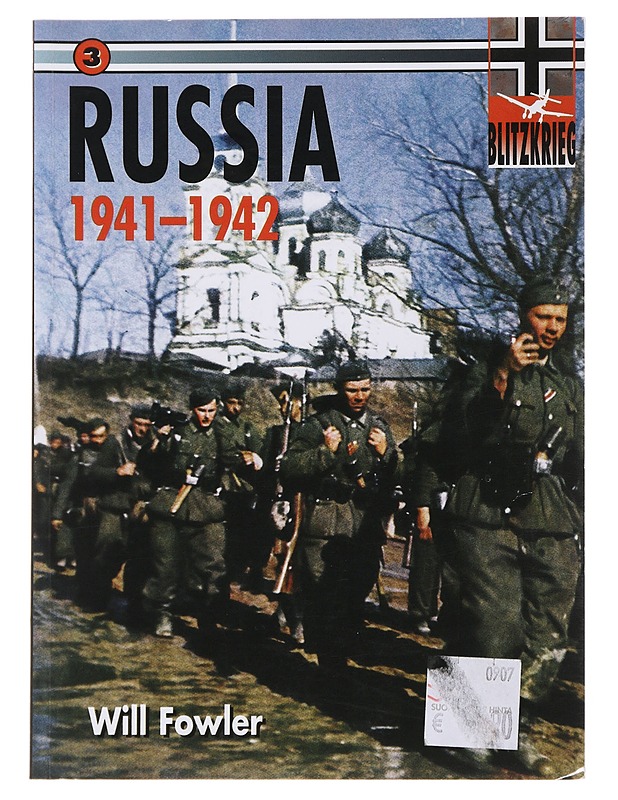 Blitzkrieg 3 : Russia 1941-1942 - Fowler, Will - Historiakirjat - 10105501909 - 0