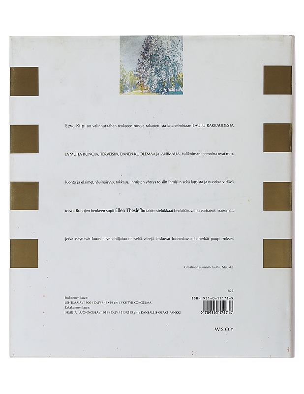 Laulu rakkaudesta : valikoima neljästä runokokoelmasta - Kilpi, Eeva - Runot ja näytelmät - 10105501925 - 1