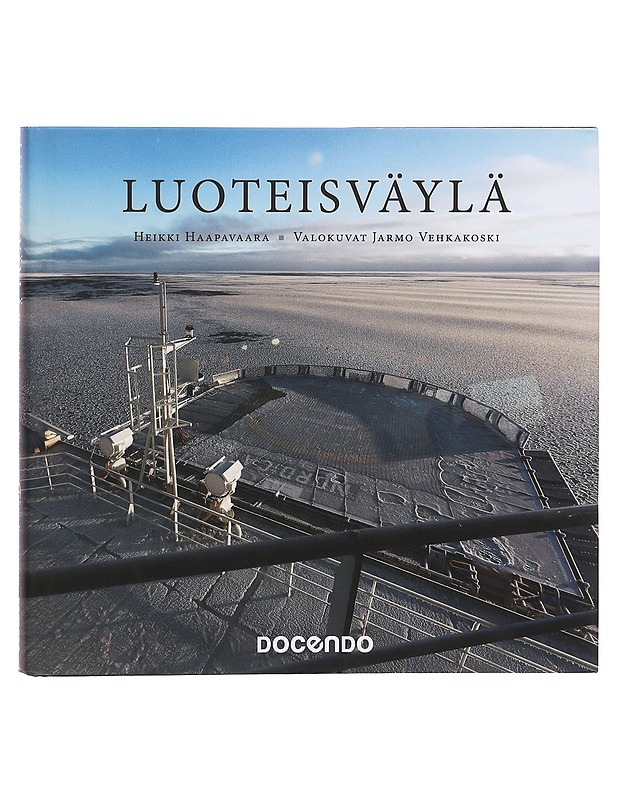 Luoteisväylä - Haapavaara, Heikki - Tietokirjat ja oppaat - 10105501975 - 0