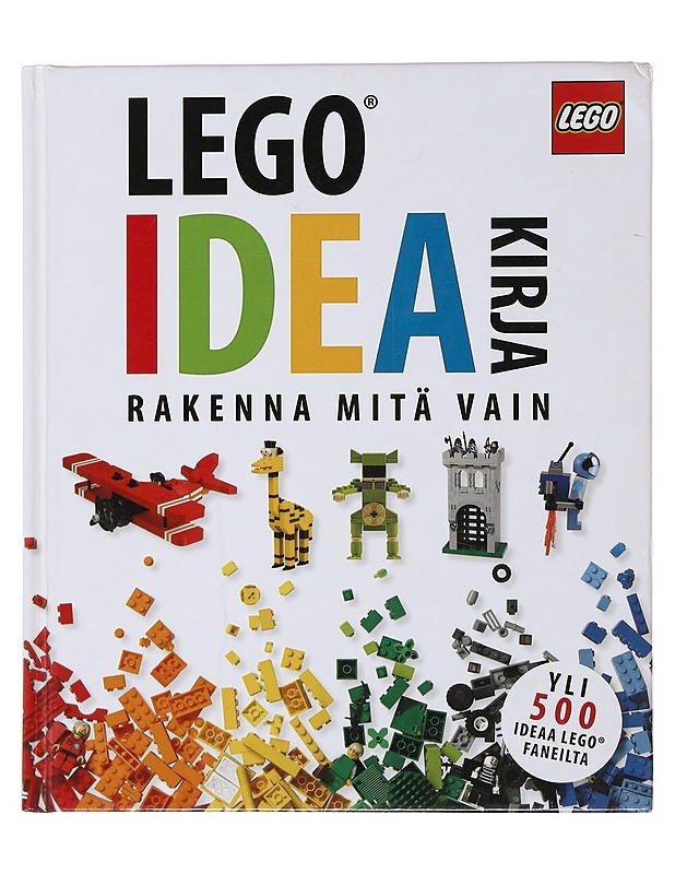 LEGO ideakirja : rakenna mitä vain - Lipkowitz, Daniel - Lastenkirjat - 10105501984 - 0