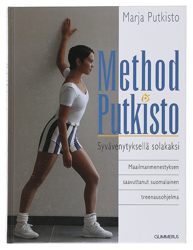 Method Putkisto : syvävenytyksellä solakaksi - Marja Putkisto - Tietokirjat ja oppaat - 10105501985 - 0