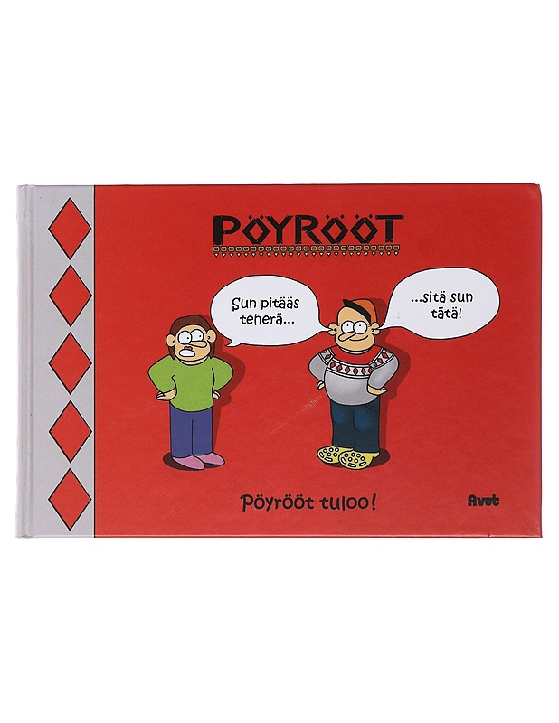 Pöyrööt tuloo! - Seppälä, Arttu - Sarjakuvat - 10105501990 - 0