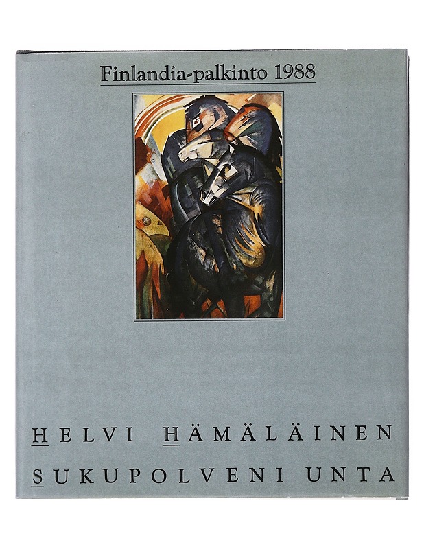 Sukupolveni unta : runoja - Helvi Hämäläinen - Runot ja näytelmät - 10105502013 - 0