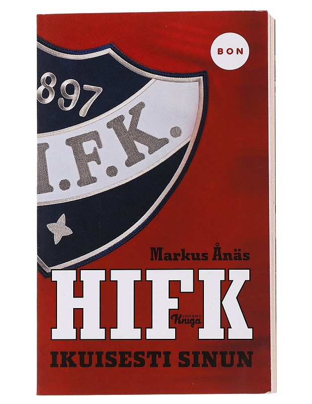 HIFK : ikuisesti sinun - Ånäs, Markus - Historiakirjat - 10105502027 - 0