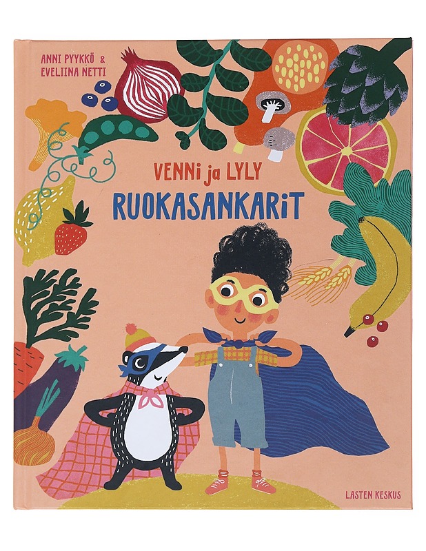 Ruokasankarit - Pyykkö, Anni - Lastenkirjat - 10105502031 - 0