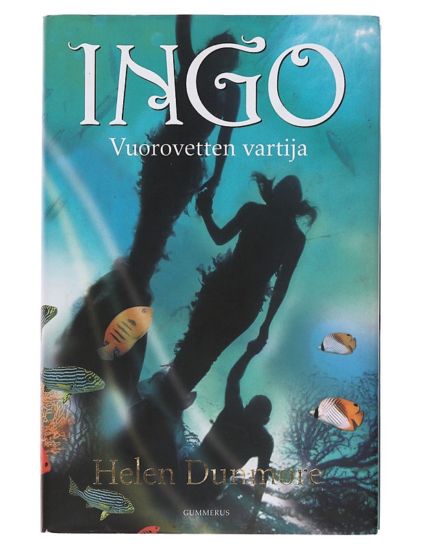 Ingo. Vuorovetten vartija - Dunmore, Helen - Fantasia- ja scifi - 10105502052 - 0