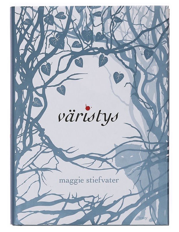 Väristys - Stiefvater, Maggie - Fantasia- ja scifi - 10105502077 - 0