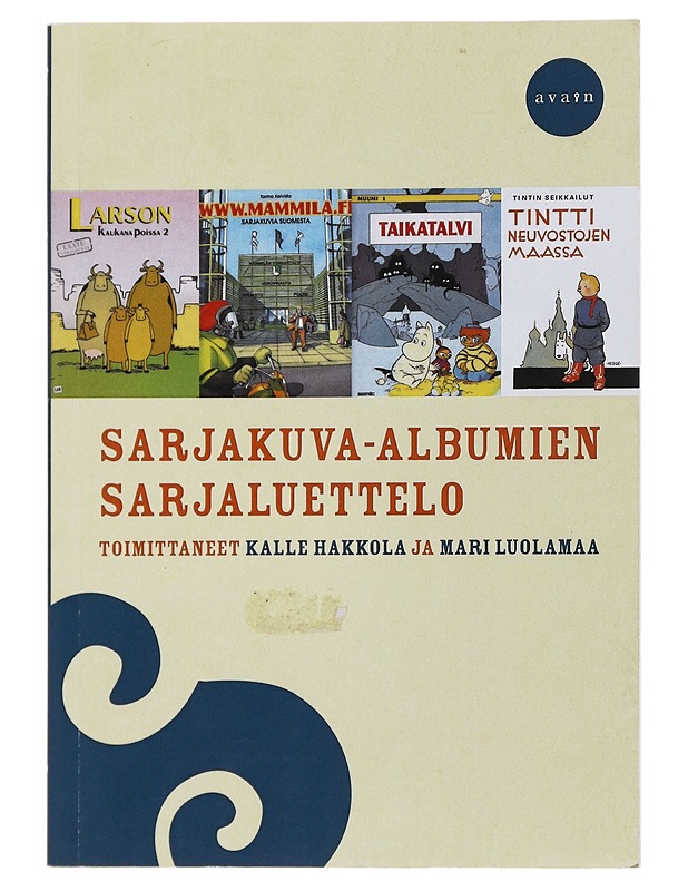 Sarjakuva-albumien sarjaluettelo - Hakkola, Kalle - Tietokirjat ja oppaat - 10105502132 - 0