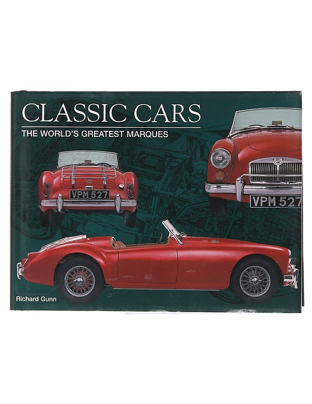 Classic Cars : the World's Greatest Marques - Richard Gunn - Tietokirjat ja oppaat - 10105502143 - 0