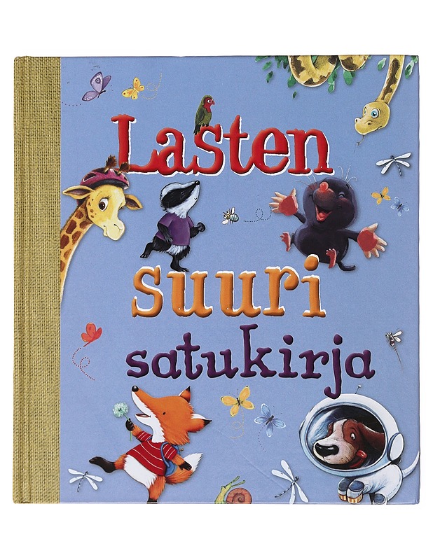 Lasten suuri satukirja - Smallman, Steve - Lastenkirjat - 10105502244 - 0