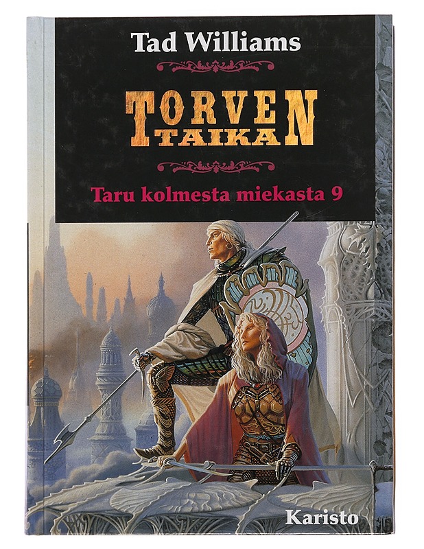 Taru kolmesta miekasta. 9, Torven taika - Williams, Tad - Fantasia- ja scifi - 10105502286 - 0