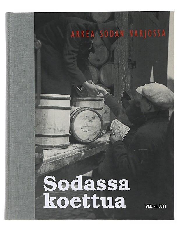 Sodassa koettua : Osa 3, Arkea sodan varjossa - Sari Näre - Historiakirjat - 10105502309 - 0