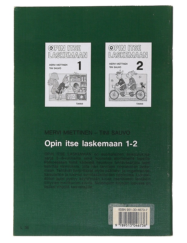 Opin itse laskemaan 1 - Miettinen, Mervi - Opetusmateriaaleja ympäristökasvatukseen - 10105502352 - 1
