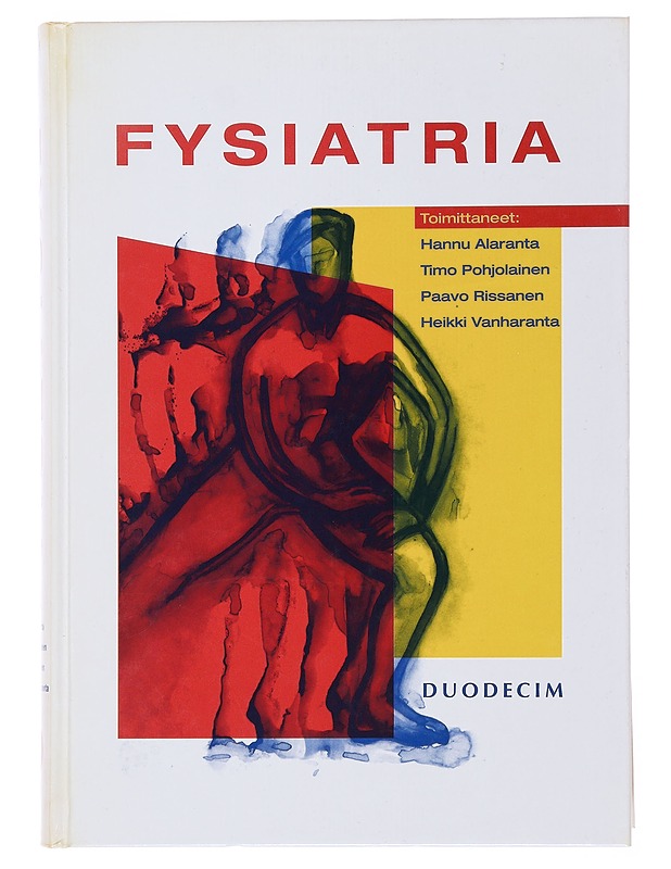 Fysiatria - Alaranta, Hannu - Tietokirjat ja oppaat - 10105502400 - 0