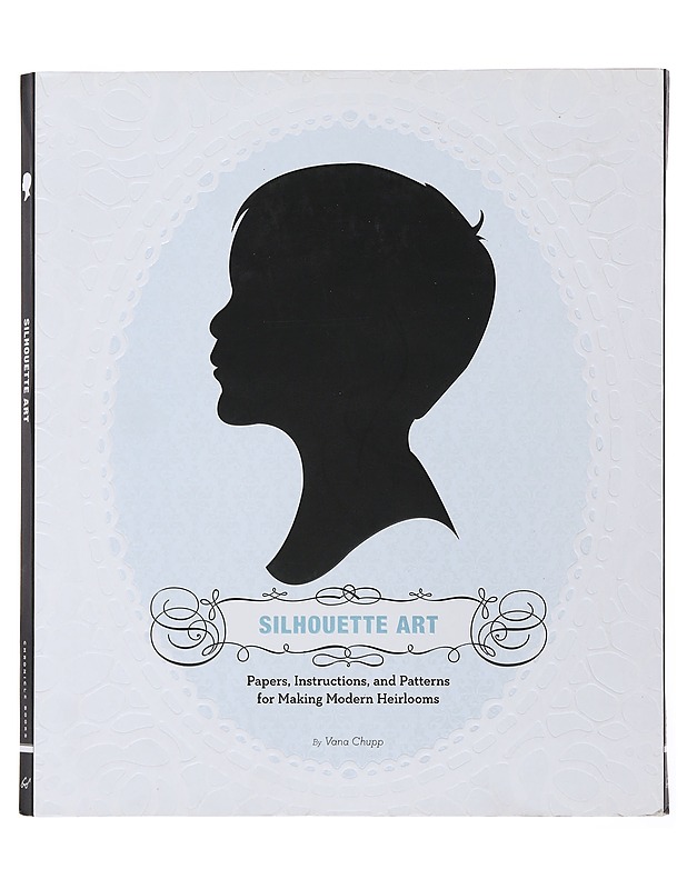 Silhouette Art - Vana Chupp - Harrastekirjat - 10105502462 - 0
