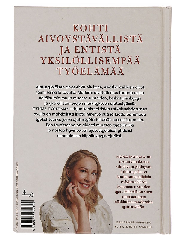 Tyhmä työelämä : kuinka pelastaa ajatustyöläisen aivot - Mona Moisala - Tietokirjat ja oppaat - 10105502523 - 1