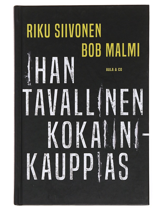 Ihan tavallinen kokaiinikauppias - Siivonen, Riku - Elämäkerrat ja muistelmat - 10105502546 - 0