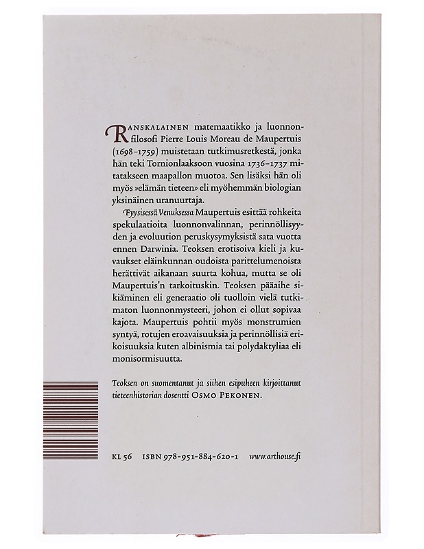Fyysinen Venus - Maupertuis, Pierre Louis Moreau de - Historiakirjat - 10105502549 - 1