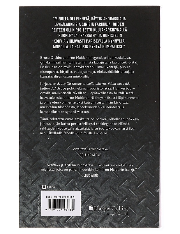 Omaelämäkerta : what does this button do? - Dickinson, Bruce - Elämäkerrat ja muistelmat - 10105502572 - 1