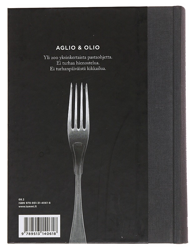 Aglio & olio : yksinkertaisen pastan A & O - Tuominen, Saku - Ruokakirjat - 10105502633 - 1