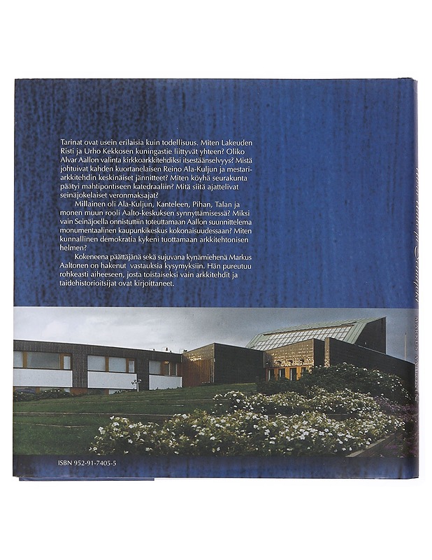 Näkyyhän se varmasti : Alvar Aalto ja Seinäjoki - Aaltonen, Markus - Historiakirjat - 10105502653 - 1