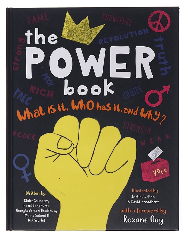 The Power Book : What Is It, Who Has It and Why? - Saunders, Claire - Lastenkirjat - 10105502668 - 0