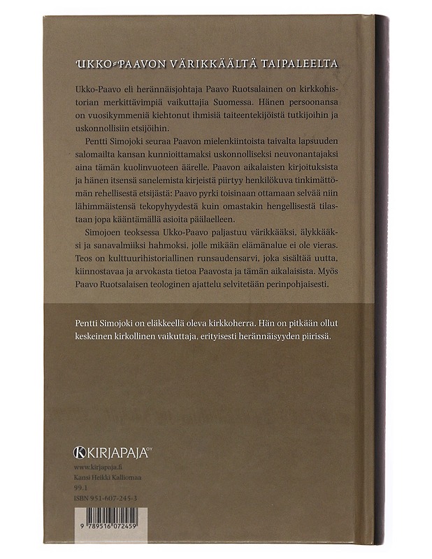 Ensimmäiset ja viimeiset kiusaukset : Ukko-Paavon taival - Pentti Simojoki - Elämäkerrat ja muistelmat - 10105502753 - 1