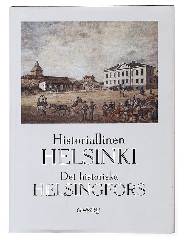 Historiallinen Helsinki - Gunnar Mårtenson - Historiakirjat - 10105502754 - 0